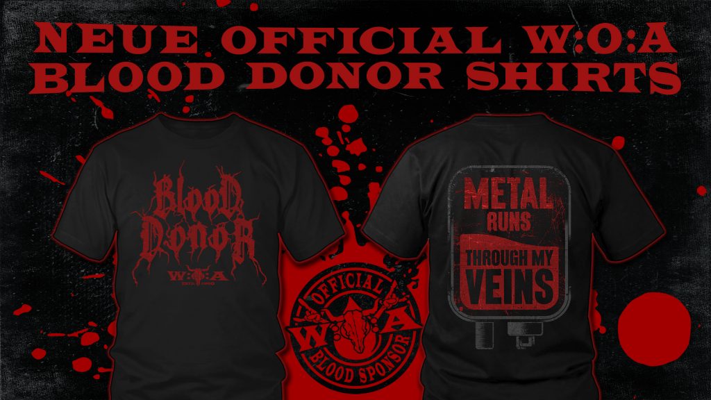 Neue Offizielle Wacken Open Air Blutspende-Shirts mit dem Spruch "Metal runs through my veins"